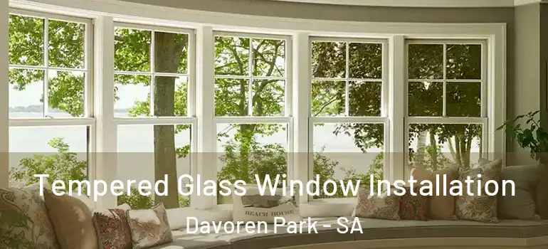 Tempered Glass Window Installation Davoren Park - SA