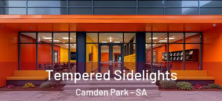 Tempered Sidelights Camden Park - SA