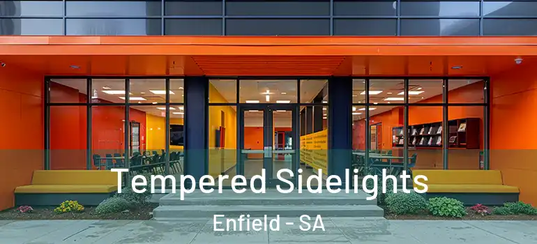 Tempered Sidelights Enfield - SA