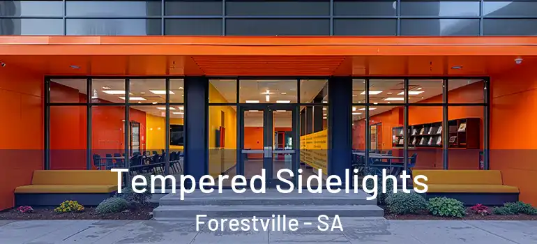 Tempered Sidelights Forestville - SA