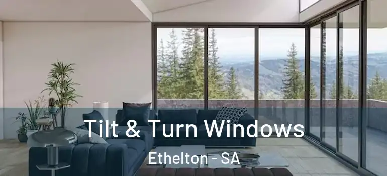 Tilt & Turn Windows Ethelton - SA