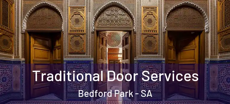 Traditional Door Services Bedford Park - SA