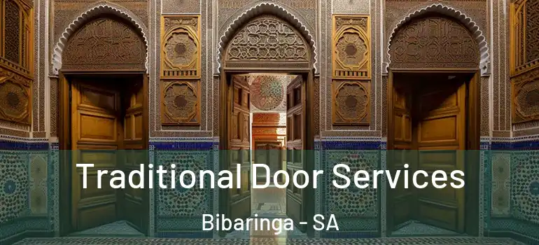 Traditional Door Services Bibaringa - SA