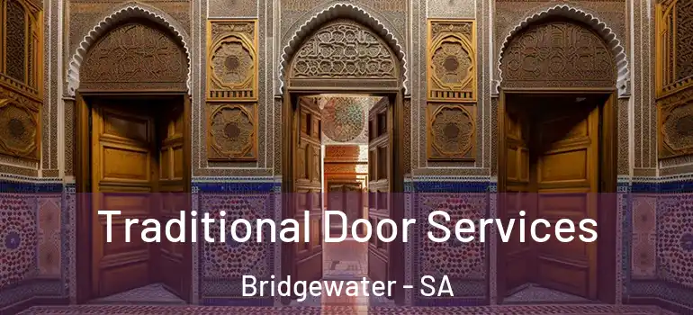 Traditional Door Services Bridgewater - SA