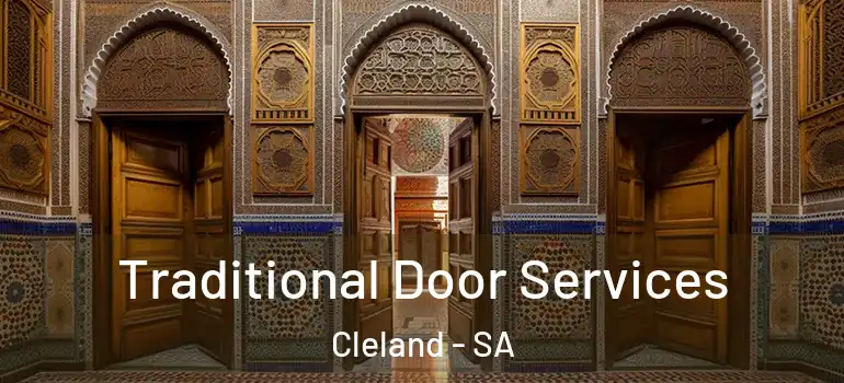 Traditional Door Services Cleland - SA