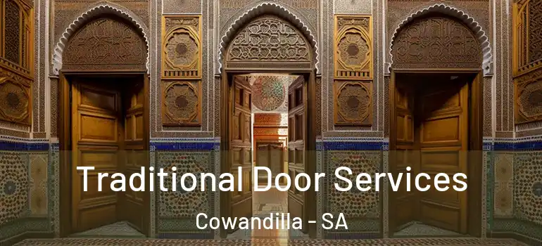 Traditional Door Services Cowandilla - SA
