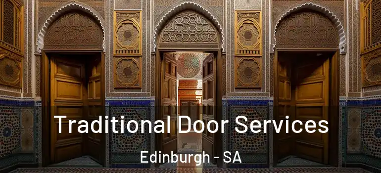 Traditional Door Services Edinburgh - SA