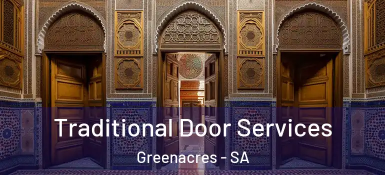 Traditional Door Services Greenacres - SA