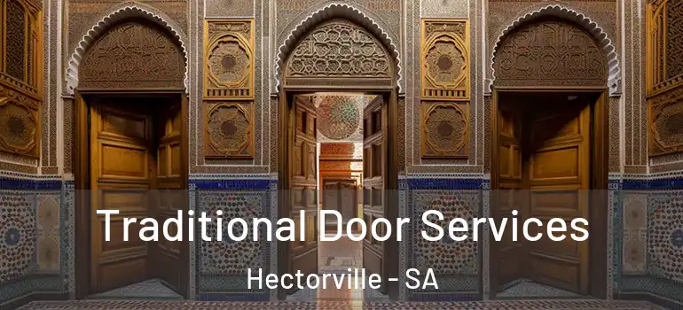 Traditional Door Services Hectorville - SA