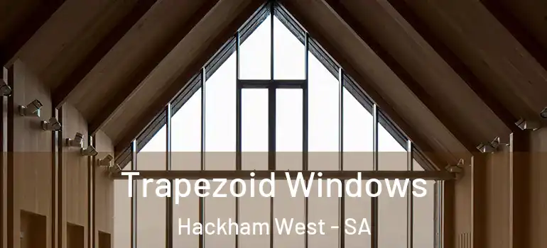 Trapezoid Windows Hackham West - SA