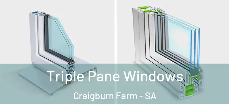  Triple Pane Windows Craigburn Farm - SA