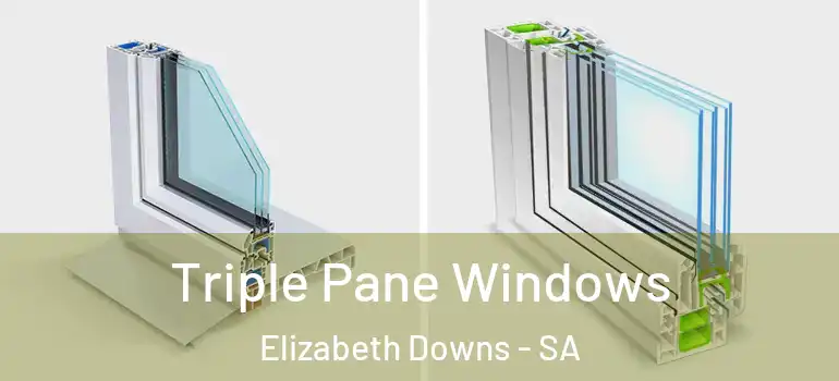 Triple Pane Windows Elizabeth Downs - SA