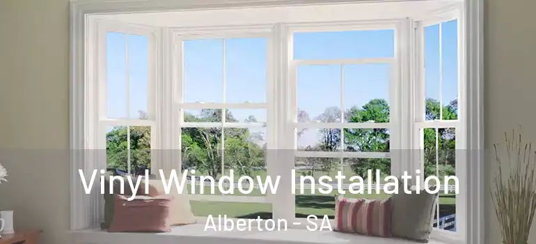 Vinyl Window Installation Alberton - SA