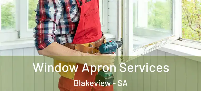 Window Apron Services Blakeview - SA
