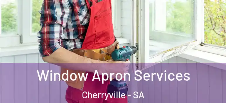 Window Apron Services Cherryville - SA