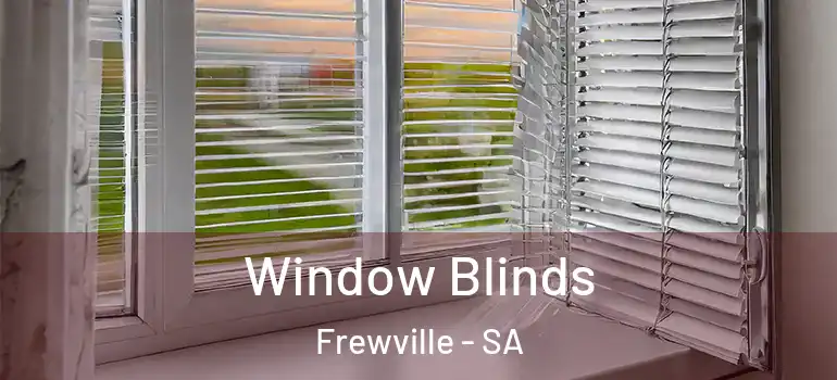 Window Blinds Frewville - SA