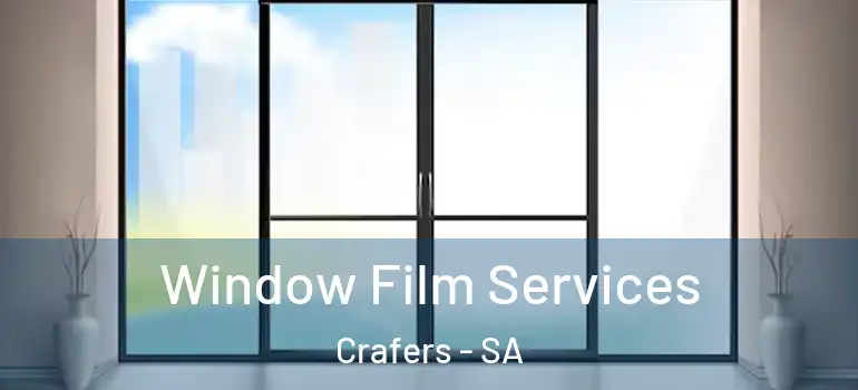 Window Film Services Crafers - SA