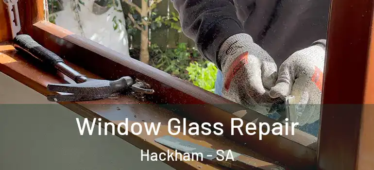 Window Glass Repair Hackham - SA