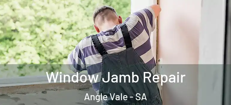 Window Jamb Repair Angle Vale - SA