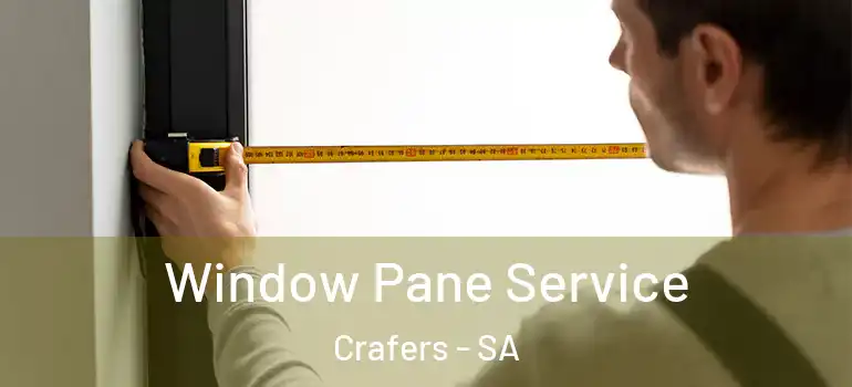 Window Pane Service Crafers - SA