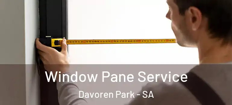  Window Pane Service Davoren Park - SA
