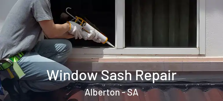 Window Sash Repair Alberton - SA