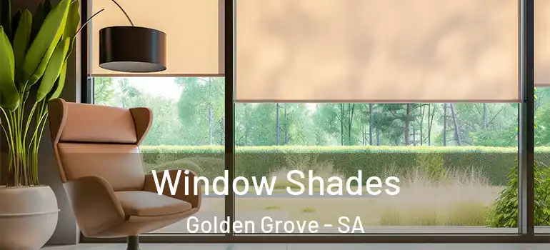 Window Shades Golden Grove - SA