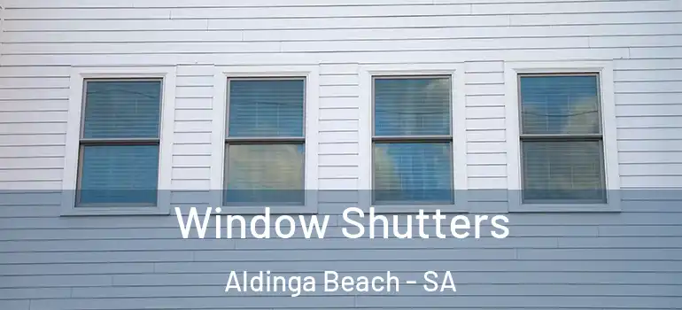 Window Shutters Aldinga Beach - SA