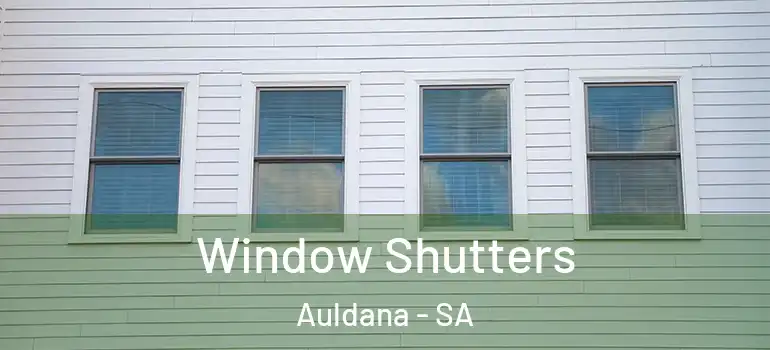 Window Shutters Auldana - SA