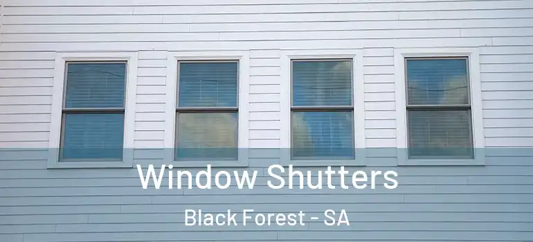 Window Shutters Black Forest - SA