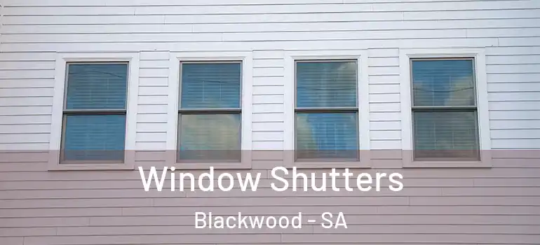 Window Shutters Blackwood - SA