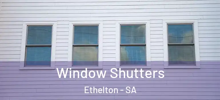 Window Shutters Ethelton - SA