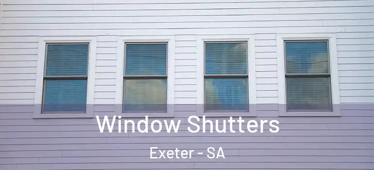 Window Shutters Exeter - SA