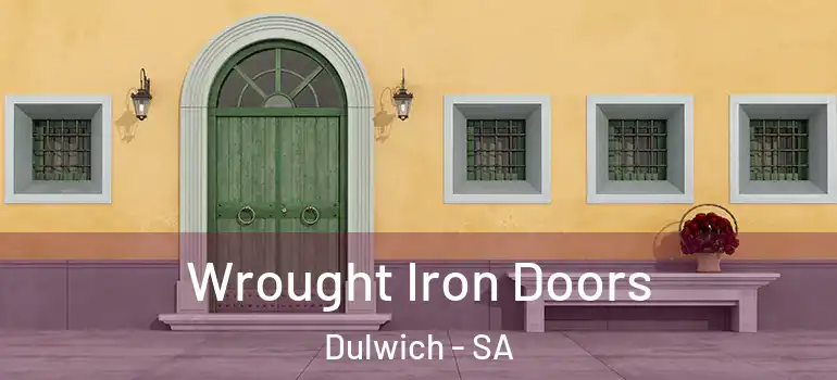 Wrought Iron Doors Dulwich - SA