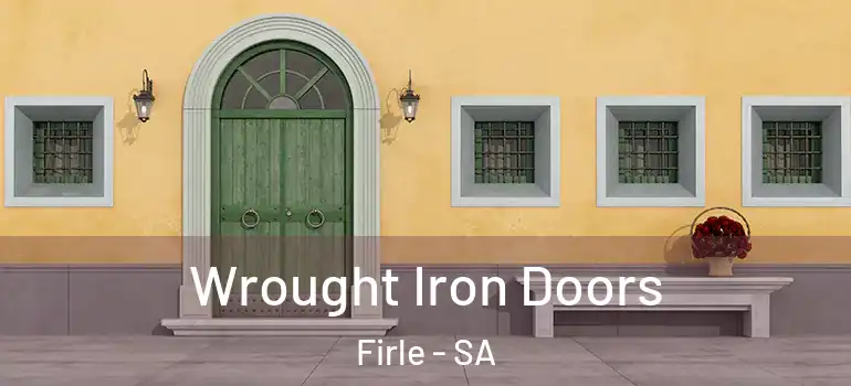 Wrought Iron Doors Firle - SA