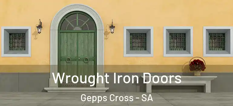 Wrought Iron Doors Gepps Cross - SA